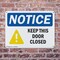 Signmission Keep This Door Closed, 10 in W x Rectangle, Plastic OS-2PACK-NS-P-710-L-15873 - alternate 7